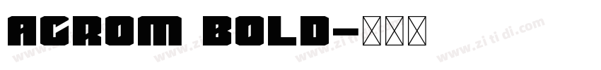 Acrom Bold字体转换